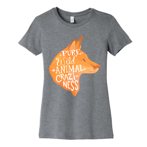 Pure Wild Animal Craziness Womens T-Shirt