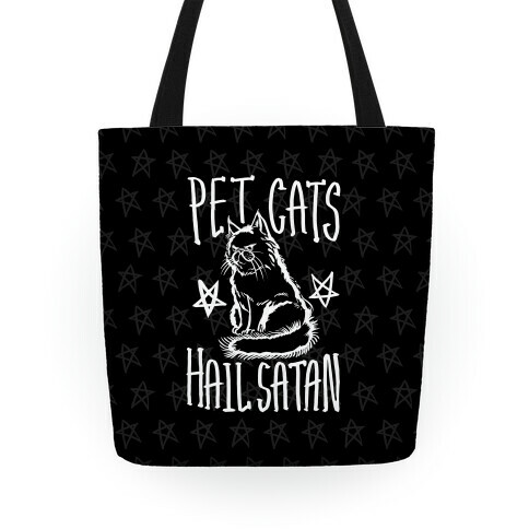 Pet Cats. Hail Satan Tote