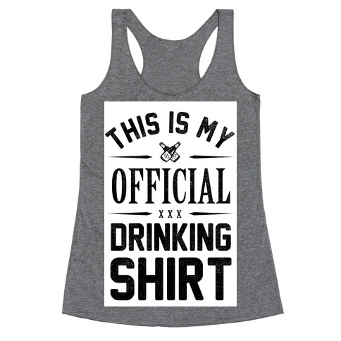 My Official Drinking Shirt Racerback Tank Top