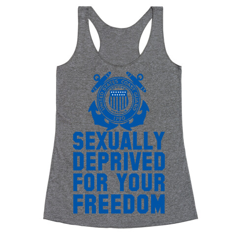 Sexually Deprived For Your Freedom (Coast Guard) Racerback Tank Top