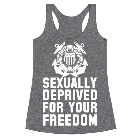 Sexually Deprived For Your Freedom (Coast Guard) Racerback Tank Top