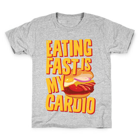 Eating Fast Is My Cardio Kids T-Shirt