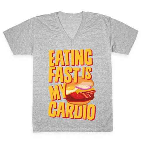 Eating Fast Is My Cardio V-Neck Tee Shirt