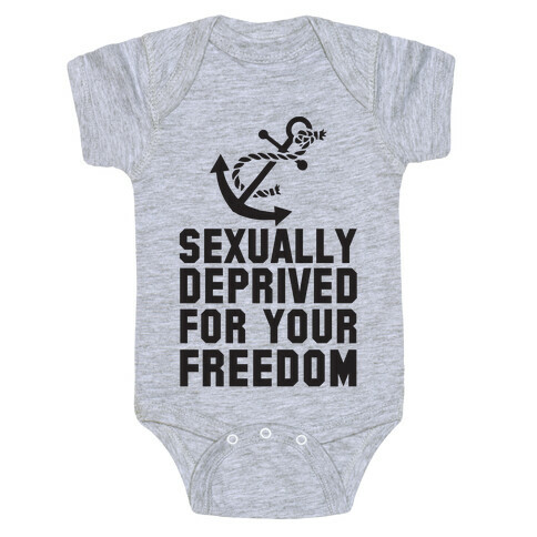 Sexually Deprived For Your Freedom (Navy) Baby One-Piece