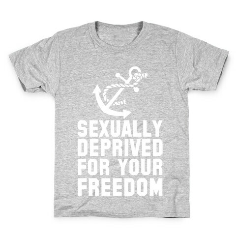 Sexually Deprived For Your Freedom (Navy) Kids T-Shirt