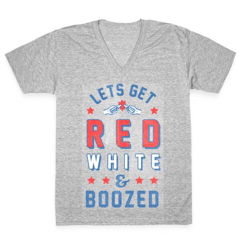 Lets Get Red White & Boozed (vintage) V-Neck Tee Shirt