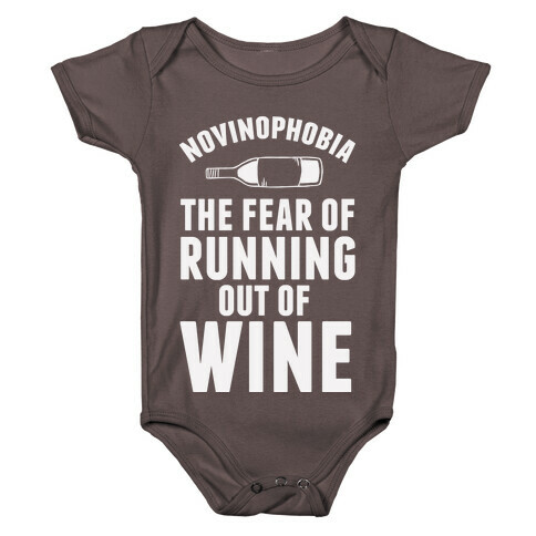 Novinophobia: The Fear Of Running Out Of Wine Baby One-Piece