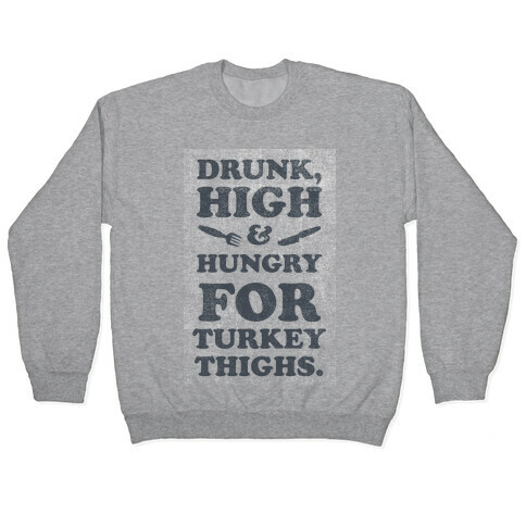 Drunk High & Hungry 2 Pullover