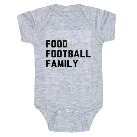 Food, Football & Family (Things I'm Thankful for) Baby One-Piece