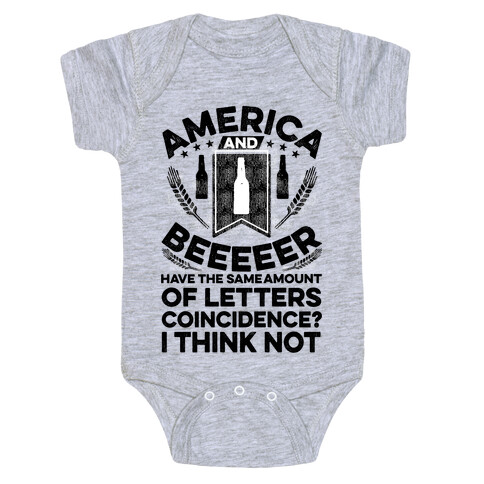 America and Beeeeer Have the Same Number of Letters Baby One-Piece