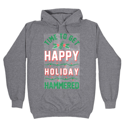 Happy Holiday Hammered Hooded Sweatshirt