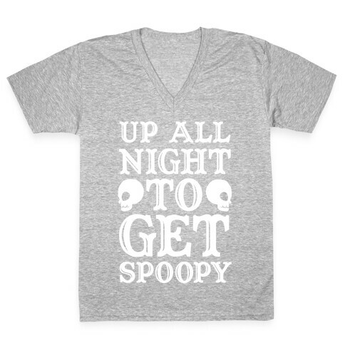 Up All Night To Get Spoopy V-Neck Tee Shirt