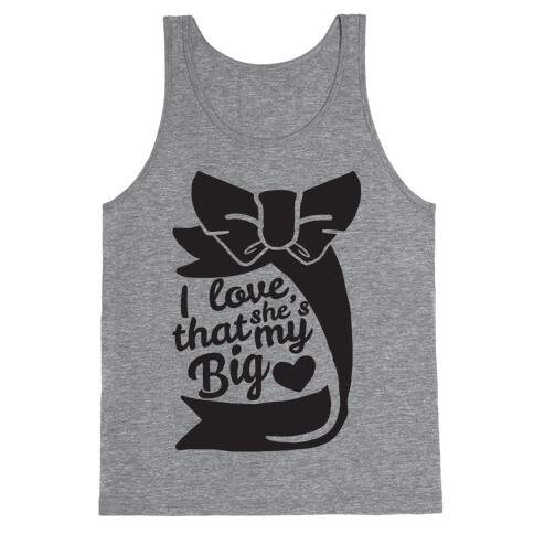 I Love She's My Sister (Big) Tank Top