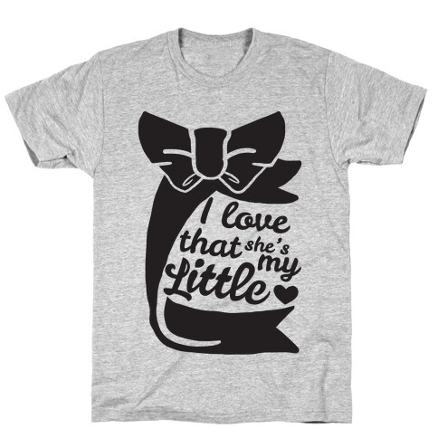 I Love She's My Sister (Little) T-Shirt