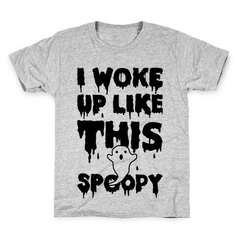 I Woke Up Like This Spoopy Kids T-Shirt