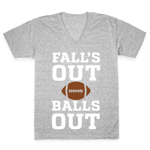 Fall's Out Balls Out (Football) V-Neck Tee Shirt