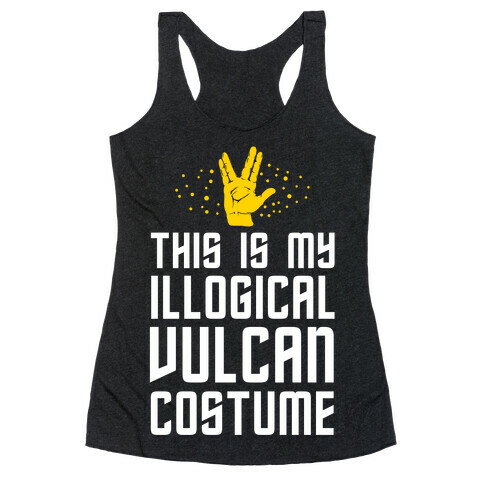 This is My Illogical Vulcan Costume Racerback Tank Top