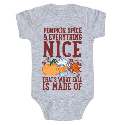 Pumpkin Spice and Everything Nice Baby One-Piece