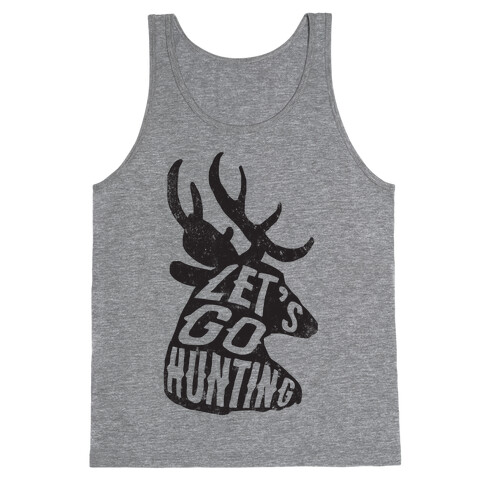 Let's Go Hunting Tank Top