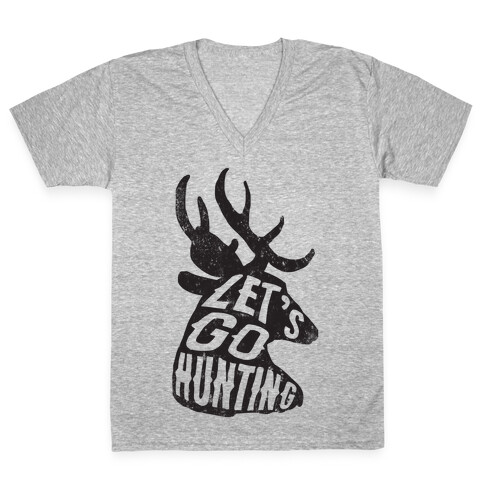 Let's Go Hunting V-Neck Tee Shirt