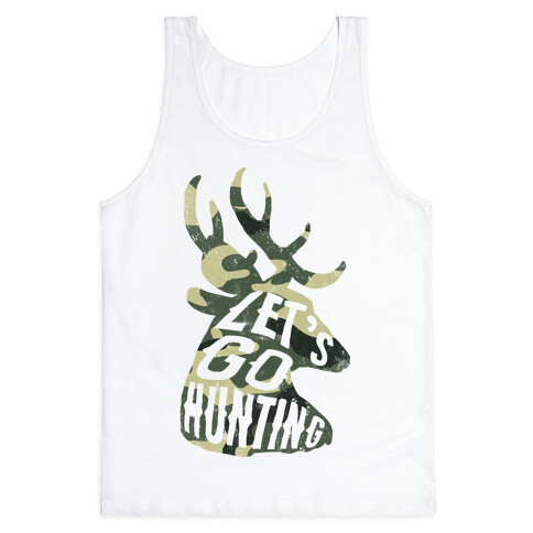 Let's Go Hunting Tank Top