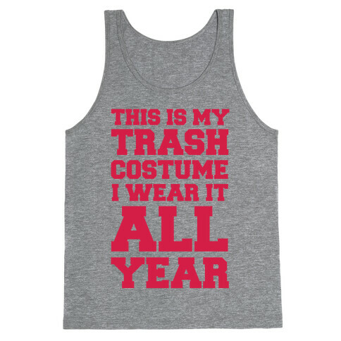 This Is My Trash Costume Tank Top