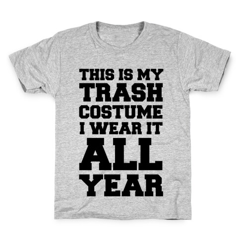 This Is My Trash Costume Kids T-Shirt