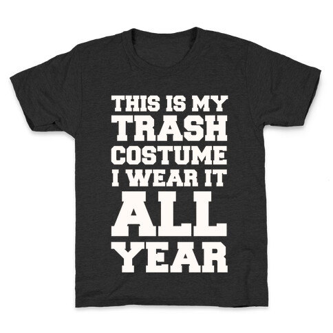 This Is My Trash Costume Kids T-Shirt