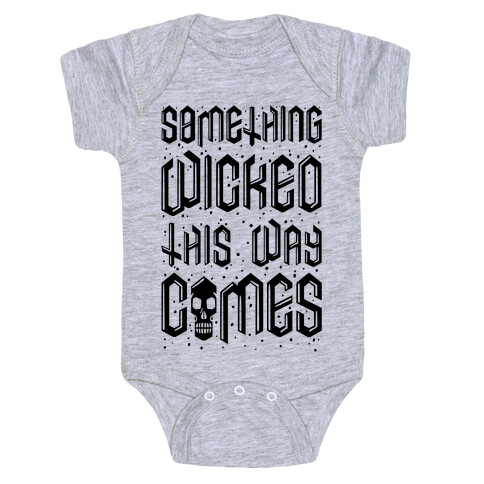 Something Wicked This Way Comes Baby One-Piece