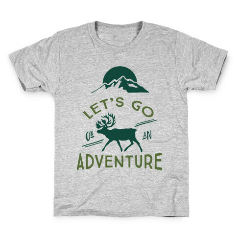 Let's Go On An Adventure Kids T-Shirt