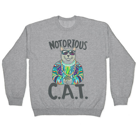 Notorious C.A.T. Pullover