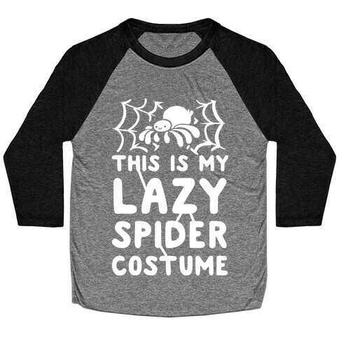 This is My Lazy Spider Costume Baseball Tee