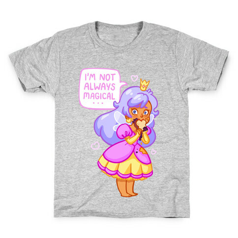 I'm Not Always Magical Fairy Princess with PB&J Kids T-Shirt