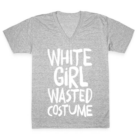 White Girl Wasted Costume V-Neck Tee Shirt