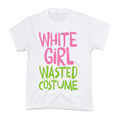 White Girl Wasted Costume Kids T-Shirt