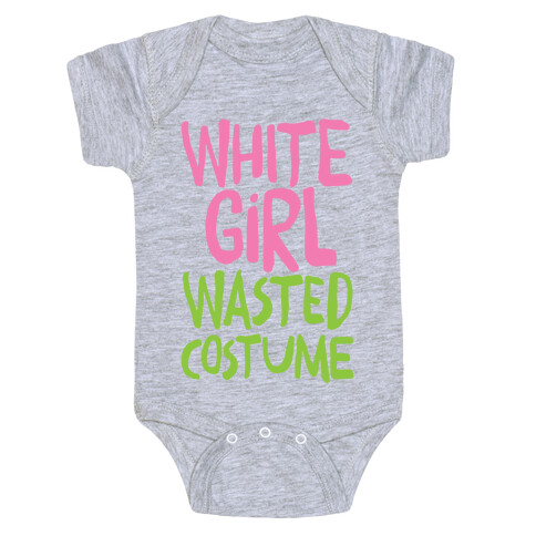 White Girl Wasted Costume Baby One-Piece