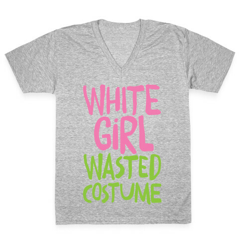 White Girl Wasted Costume V-Neck Tee Shirt