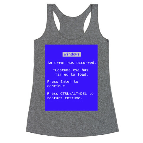 Blue Screen of Death Costume Racerback Tank Top