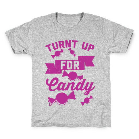 Turnt Up For Candy Kids T-Shirt