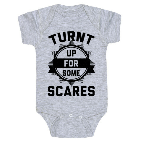 Turnt Up For Some Scares! Baby One-Piece