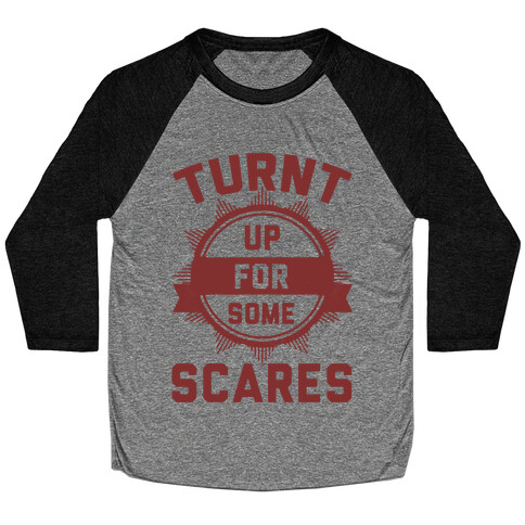Turnt Up For Some Scares! Baseball Tee