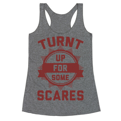 Turnt Up For Some Scares! Racerback Tank Top