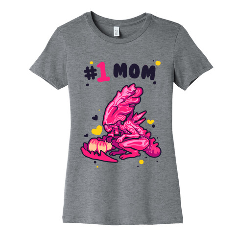 Alien Queen #1 Mom Womens T-Shirt