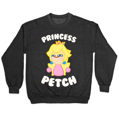 Princess Petch Parody Pullover