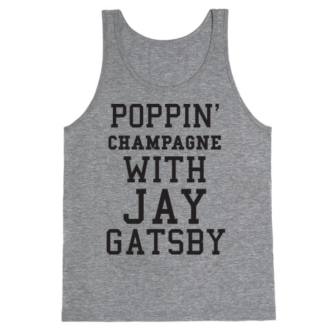 Poppin' Champagne With Jay Gatsby (Sweater) Tank Top