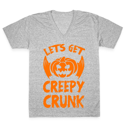 Let's Get Creepy Crunk V-Neck Tee Shirt