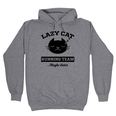 Lazy Cat Running Team Hooded Sweatshirt