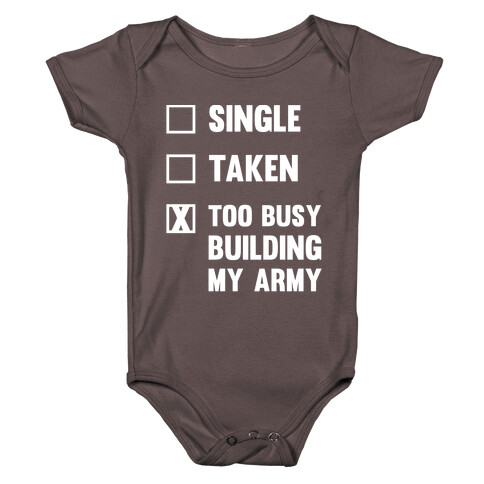 Too Busy Building My Army Baby One-Piece