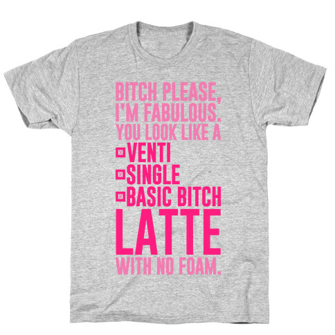 Basic Bitch Latte T-Shirt