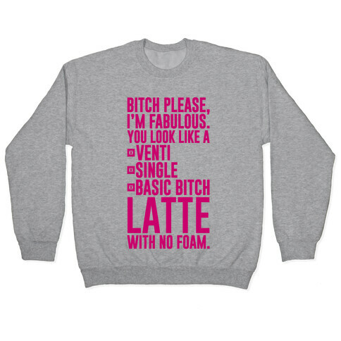 Basic Bitch Latte Pullover